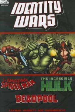 Deadpool/amazing Spider-man/hulk: Identity Wars