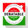 Debatable Holiday Edition