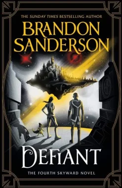 Defiant: The Fourth Skyward Novel