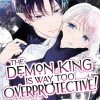 Demon King Is Way Too Overprotective