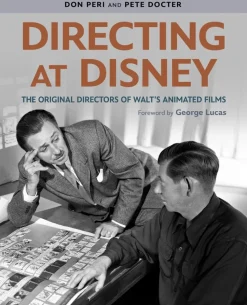 Directing at Disney: The Original Directors of Walt's Animated Films