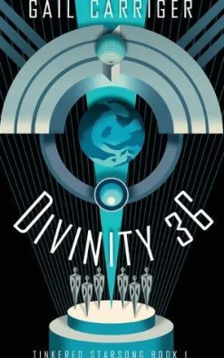 Divinity 36: Tinkered Starsong Book 1