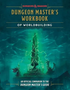Dungeon Master's Workbook of Worldbuilding (Dungeons & Dragons): An Official Companion to the Dungeon Master's Guide