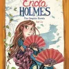Enola Holmes: The Graphic Novels: The Case of the Peculiar Pink Fan, The Case of the Cryptic Crinoline, and The Case of Baker Street Station