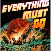 Everything Must Go: Why We Are Obsessed With the End of the World