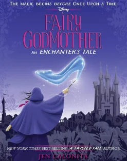 Fairy Godmother: An Enchanters Tale