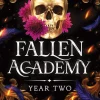 Fallen Academy Year Two: An Exciting YA Fantasy and Dark Academia Romance (Fallen Academy Book 2)