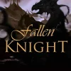 Fallen knight: Part one