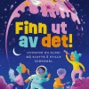 Finn ut av det! - hvorfor du aldri må slutte å stille spørsmål
