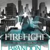 Firefight: A Reckoners Novel