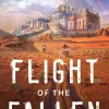 Flight of the Fallen: Volume 2