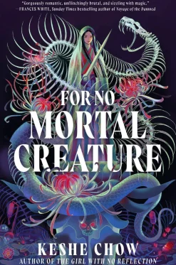 For No Mortal Creature