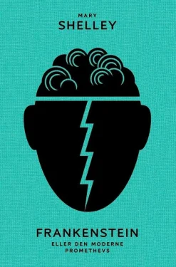 Frankenstein, eller Den moderne Prometevs