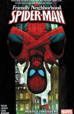 Friendly Neighborhood Spider-Man Vol. 2: Hostile Takeovers