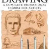 Fundamentals of Drawing: A Complete Professional Course for Artists