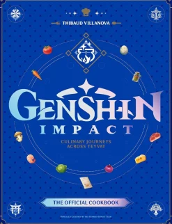 Genshin Impact Official Cookbook: Culinary Journeys Across Teyvat
