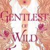 Gentlest of Wild Things