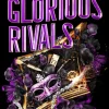 Glorious Rivals