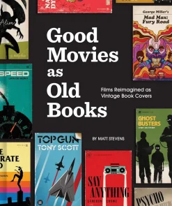 Good Movies as Old Books: Films Reimagined as Vintage Book Covers