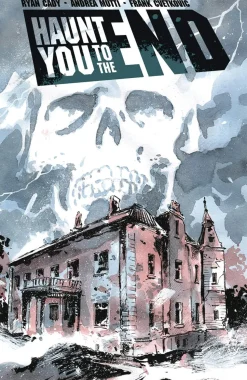 Haunt You To the End