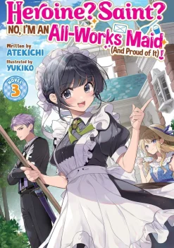 Heroine Saint All Works Maid Novel vol. 3