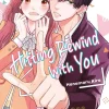 Hitting Rewind With You 1