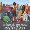 Håndbok for unge antirasister HC