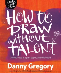 How to Draw Without Talent
