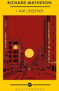I Am Legend: The Best of the SF Masterworks