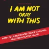 I Am Not Okay With This (Netflix Series Tie-In Edition)