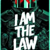 I am the Law: How Judge Dredd Predicted Our Future