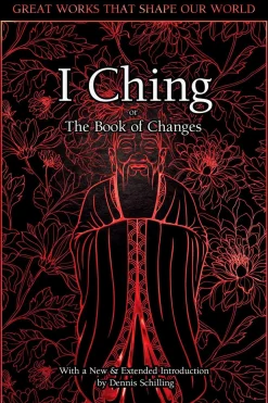 I Ching: The Book of Changes