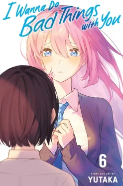 I Wanna Do Bad Things With You vol. 6