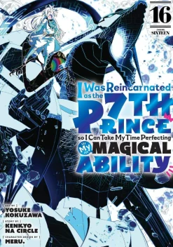 I Was Reincarnated as the 7th Prince so I Can Take My Time Perfecting My Magical Ability 16