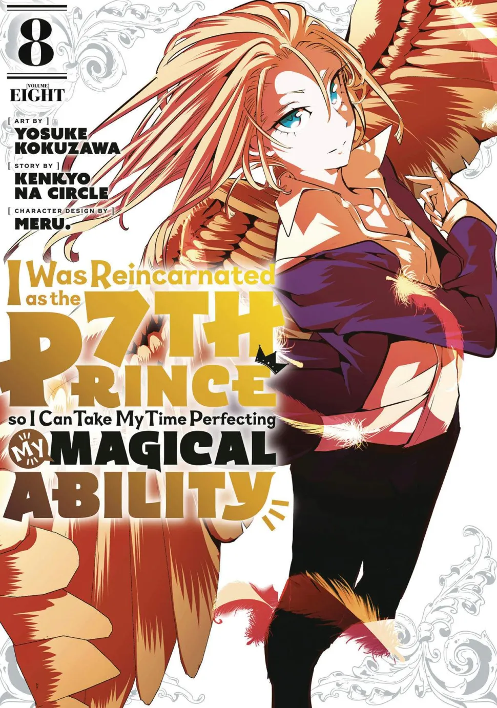 I Was Reincarnated as the 7th Prince so I Can Take My Time Perfecting My Magical Ability Vol. 8