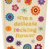 I'm a Delicate F*cking Flower Embroidered Journal