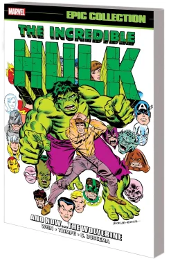 Incredible Hulk Epic Collection: And Now�The Wolverine