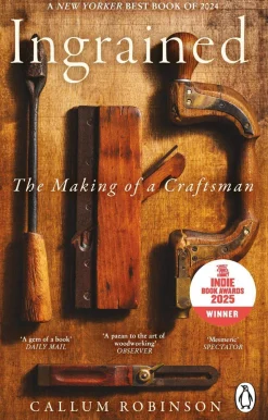 Ingrained: The making of a craftsman