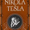 Inventions, Researches and Writings of Nikola Tesla (Barnes & Noble Collectible Classics: Omnibus Edition)