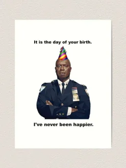 It is the day of your birth! Capt. Holt has never been happier! Greeting Card