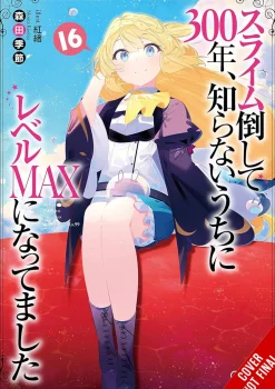 Ive Been Killing Slimes 300 Years Vol. 16 (Novel)