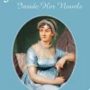 Jane Austen: Inside Her Novels