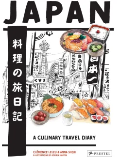 Japan: A Culinary Travel Diary