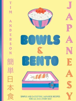 JapanEasy Bowls & Bento: Simple and Satisfying Japanese Recipes for All Day, Every Day