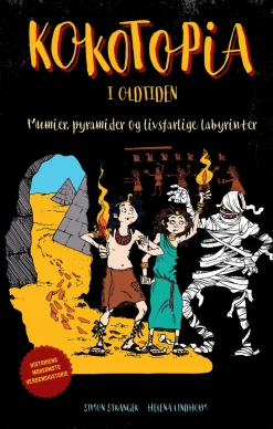 Kokotopia i oldtiden: Pyramider, mumier og livsfarlige labyrinter
