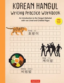 Korean Hangul Writing Practice Workbook: An Introduction to the Hangul Alphabet with 100 Pages of Blank Writing Practice Grids (Online Audio)