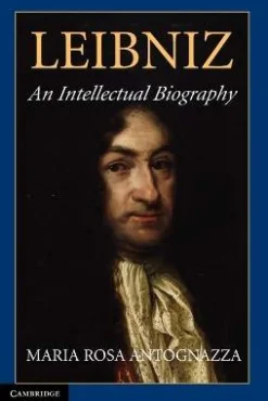 Leibniz: An Intellectual Biography