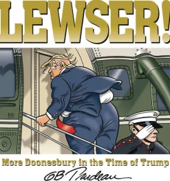 LEWSER!: More Doonesbury in the Time of Trump