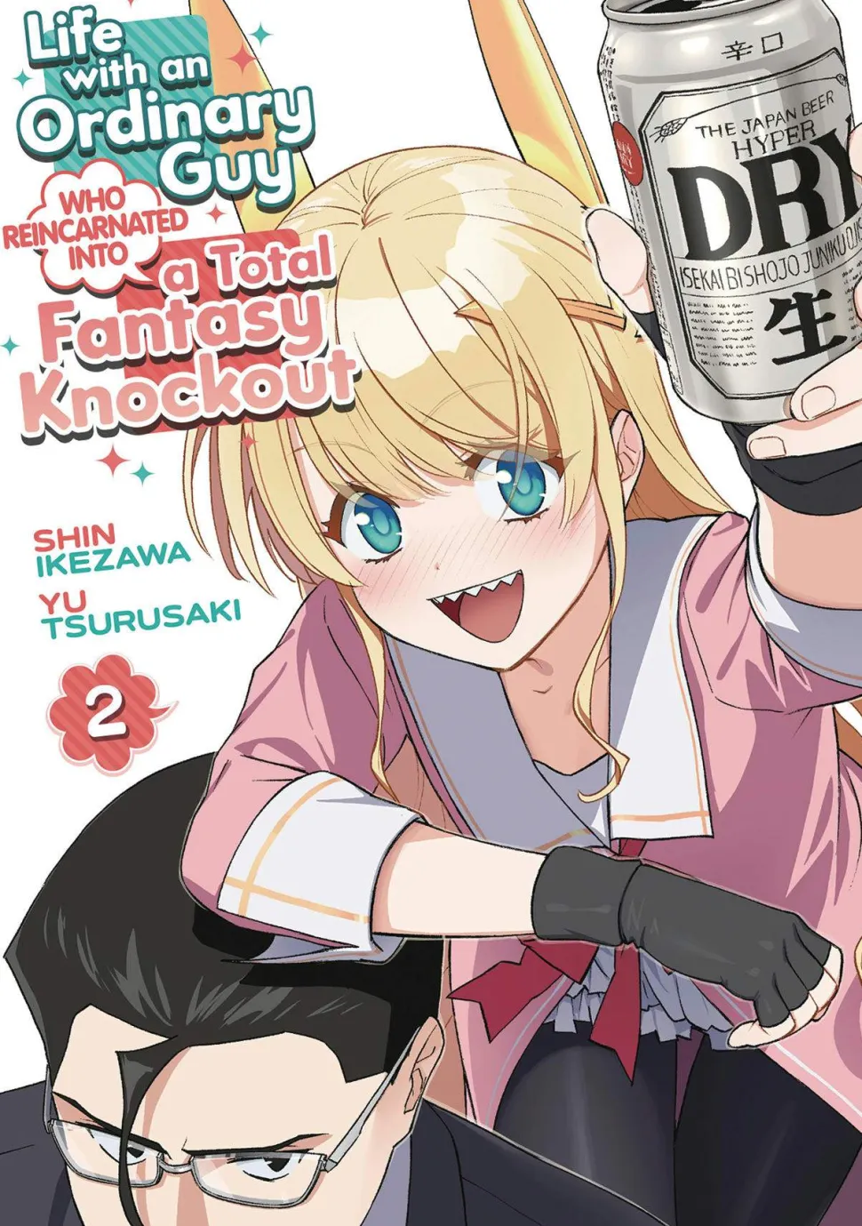 Life with an Ordinary Guy Who Reincarnated into a Total Fantasy Knockout Vol. 2