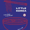 Little Korea: Iconic dishes & cult recipes